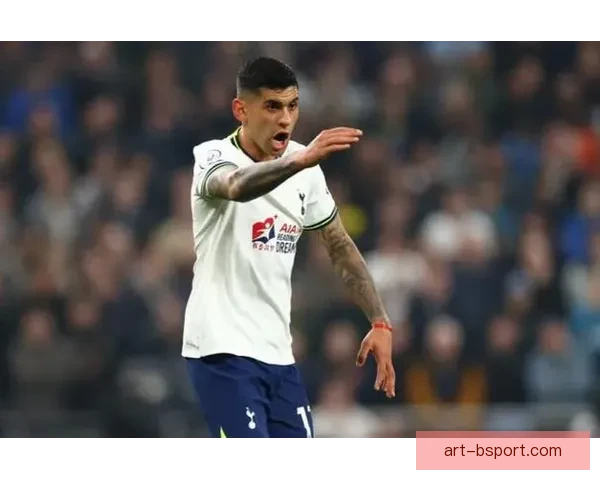 罗梅罗连续入选最佳阵容展现热刺防线核心地位实力全面提升